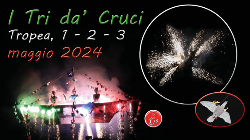 #tropeanite "I Tri da' Cruci 2024". Spettacolo pirotecnico.